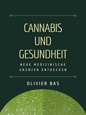 cover image of Cannabis und Gesundheit